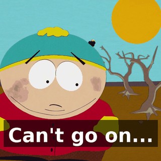 Can't go on...
