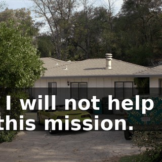 No, I will not help you on this mission.