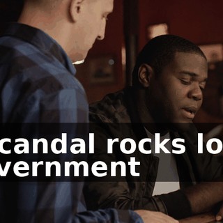 - Scandal rocks local government