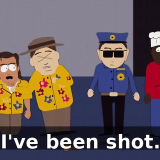 I've been shot.