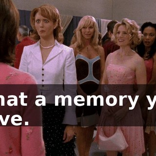 What a memory you have.