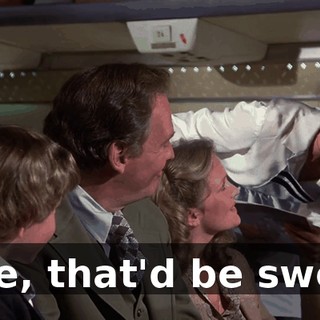 Gee, that'd be swell!