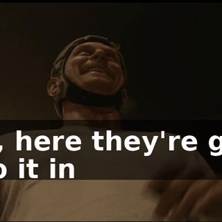 Well, here they're going to do it in