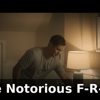 The Notorious F-R-E…