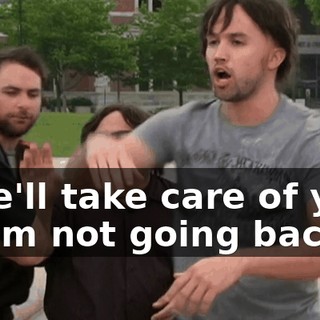 - We'll take care of you. - I am not going back!