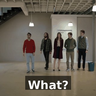What?