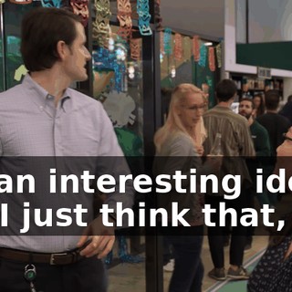 it's an interesting idea, but I just think that, um,
