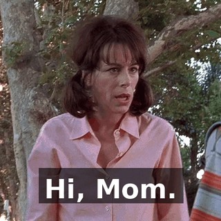 Hi, Mom.