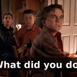 What did you do?