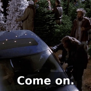 Come on.