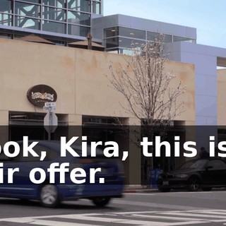 Look, Kira, this is a fair offer.