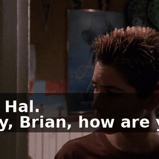- Hi, Hal. - Hey, Brian, how are you?