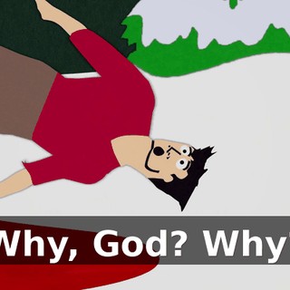 Why, God? Why?