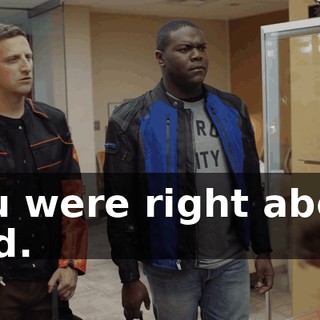 You were right about Ned.