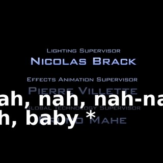 * Nah, nah, nah-nah * * Oh, baby *
