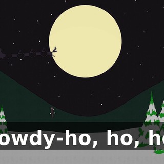 Howdy-ho, ho, ho!