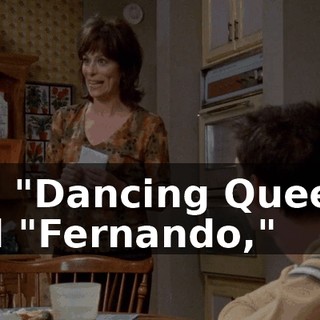 like "Dancing Queen," and "Fernando,"