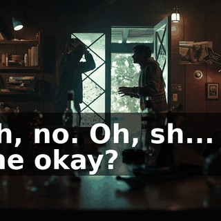Oh, no. Oh, sh... Is she okay?