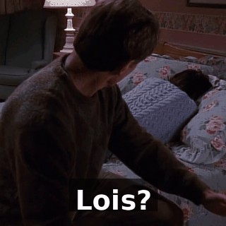 Lois?