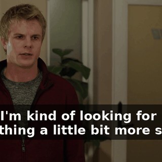 Well, I'm kind of looking for something a little bit more sweet.