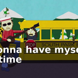 ♪ Gonna have myself a time ♪