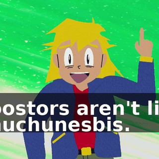 Roostors aren't like Chuchunesbis.