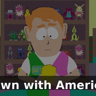 Down with America.