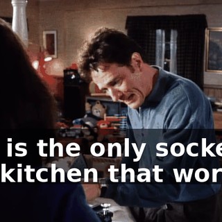 this is the only socket in the kitchen that works.