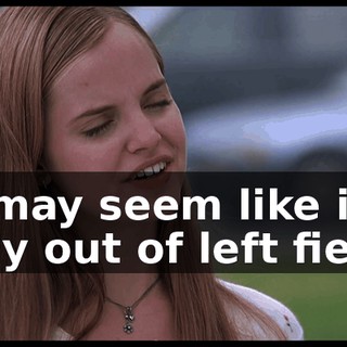 It may seem like it's way out of left field.