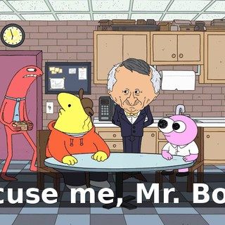 Excuse me, Mr. Boss,