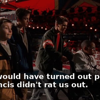This would have turned out perfect if Francis didn't rat us out.