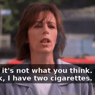 Look, it's not what you think. When I work, I have two cigarettes.