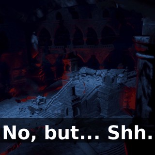 No, but... Shh.