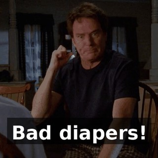 Bad diapers!