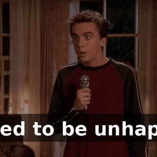 ♪ Need to be unhappy ♪