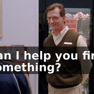 Can I help you find something?