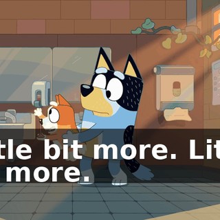 Little bit more. Little bit more.
