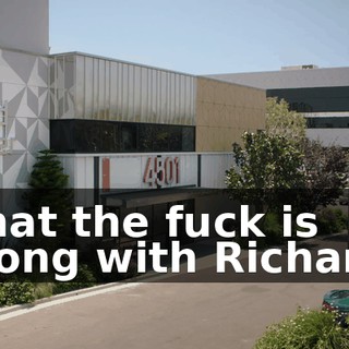 What the fuck is wrong with Richard?