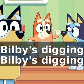 ♪ Bilby's digging Bilby's digging ♪