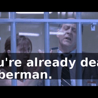 You're already dead, Silberman.