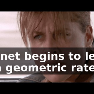 Skynet begins to learn at a geometric rate.