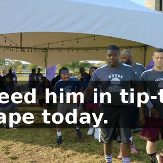 I need him in tip-top shape today.