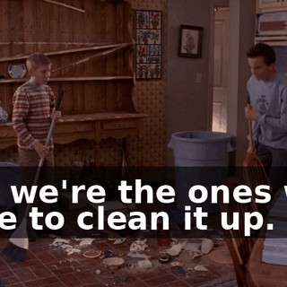 and we're the ones who have to clean it up.
