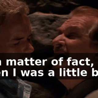 As a matter of fact, when I was a little boy--