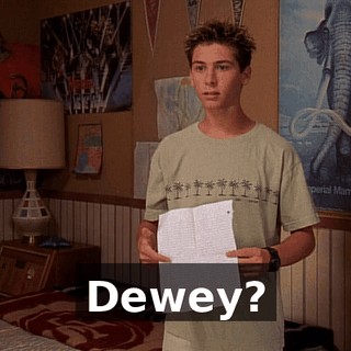 Dewey?