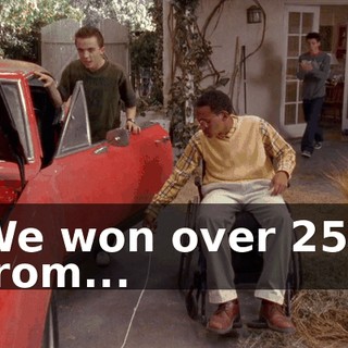 We won over $250 from...