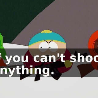 if you can't shoot anything.