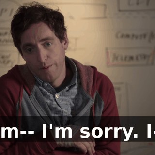 I'm-- I'm sorry. I--