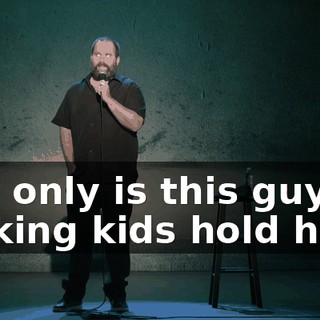 Not only is this guy making kids hold his...