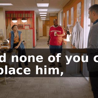 and none of you can replace him,
